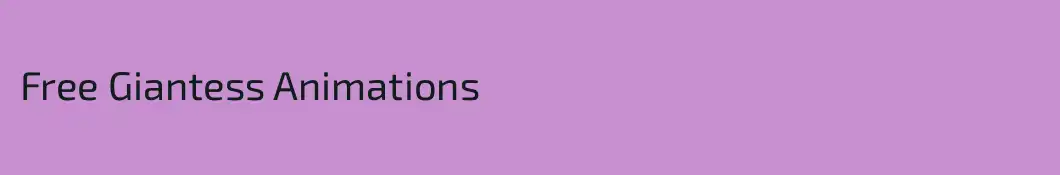 Free Giantess Animations